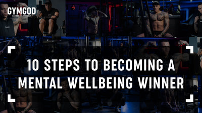 10 Steps to Becoming a Mental Wellbeing Winner