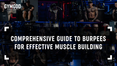 Comprehensive Guide to Burpees for Muscle Building