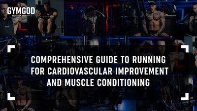 Comprehensive Guide to Running for Cardiovascular Improvement and Muscle Conditioning